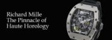 Richard Mille – The Pinnacle of Haute Horology